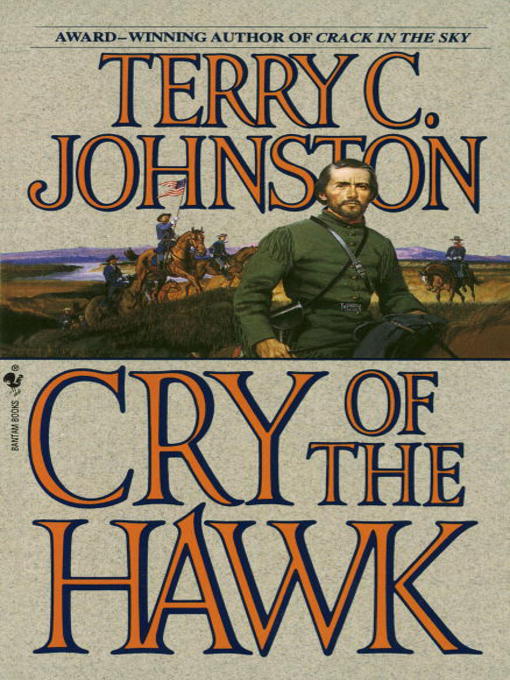 Title details for Cry of the Hawk by Terry C. Johnston - Available